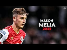 Mason Melia 2025 - Amazing Skills, Assists & Goals - New Tottenham Talent | HD