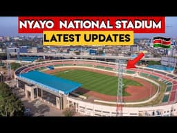 NYAYO STADIUM Final Makeover ahead of CHAN 2025:Floodlights,Changing rooms & more!