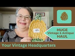 HUGE Vintage & Antique Haul!