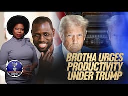 Brotha Says Black Americans Need To Stop Whining And Get Productive While Trump Is In Office