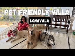 Pet friendly Private villa in Lonavala