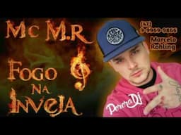 MC MR - Fogo Na inveja (PereraStudio)