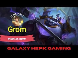 New Limited skin of Grom Envoy of Sloth in Heroes Evolved | Galaxy HEPK Gaming