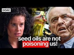 Seed Oils Are Not Poisoning Us! We've Been Lied To: Lead Nutritional Scientist