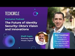 The Future of Identity Security Okta's Vision and Innovations!