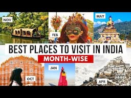 Best Places to Visit in India - MONTH WISE | Where to travel each Month in India? | Prairana