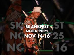 Skankfest NOLA 2025 | pre sale Jan 29th 1pm est