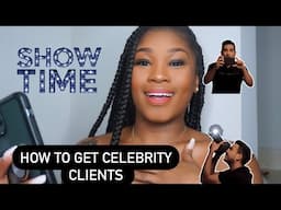 MakeupSincere: How to get celebrity clients!!