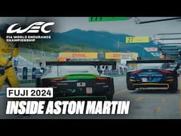 Inside Aston Martin and D’Station Racing at Fuji I WEC Unfiltered I 2024 6 Hours of Fuji I FIA WEC