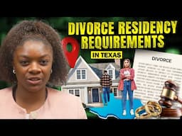 Divorce Residency Requirements in Texas