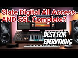 The Best Audio Production Plugin Bundle For Everything - Slate Digital AND SSL Complete!