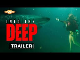 INTO THE DEEP - Official Trailer | Starring Callum McGowan | On Digital Now