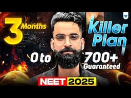 NEET 2025: 3-Month Final Plan from 0 to 700+! Guaranteed Success! Wassim Bhat