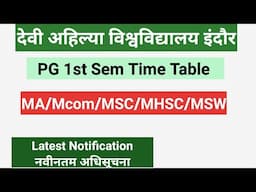 DAVV Latest Notification 2024। PG 1st Sem  Exam Time Table। MA/MCOM/MSC/MHSC/MSW 1st Sem Time Table।