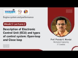 Lec14:Description of Electronic Control Unit (ECU) and types of control system:Open-loop&Close loop