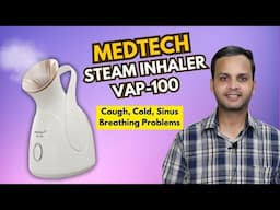 Medtech Handyvap VAP-100 Steam Inhaler | For Cold, Cough & Sinus, Breathing |  Unboxing & Review