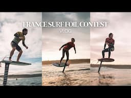 Crozon Foil Festival -  Surf Event - VLOG