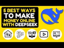 5 Best Ways to Make Money Online with DeepSeek