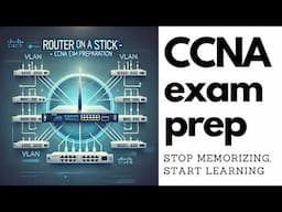 CCNA Exam prep | Router on a stick