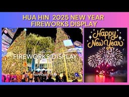 Hua Hin New Year Fireworks Display 2025