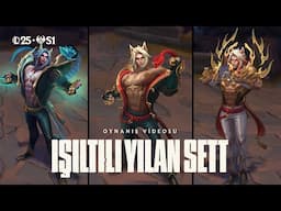 Işıltılı Yılan Sett | Oynanış Videosu  - League of Legends