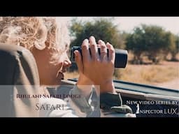 SOUTH AFRICAN SAFARI DRIVE with InspectorLUX x Rhulani