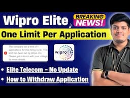 🔥Wipro Elite - One Limit Per Application | How to Withdraw Wipro Application | Telecom No Update