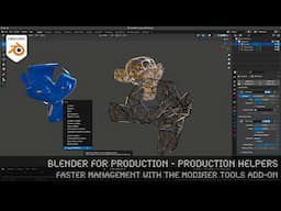 Blender for Production - Production Helpers - Faster Management with the Modifier Tools Add on