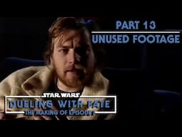 STAR WARS: Dueling With Fate - The Making of The Phantom Menace - Unused Footage