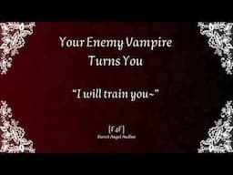 [F4F] Your Enemy Vampire Turns You [Vampire Hunter Listener][Lesbian Audio Roleplay]