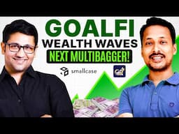 🚀 GoalFi Wealth Waves : The Next MULTIBAGGER Smallcase! 🌟 Ft. Robin Arya