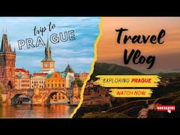 Trip to Prague 🇨🇿 | Prague Vlog | Travel Vlog