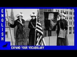 Women's Suffrage Movement | English Listening Lesson (Describing Photos)