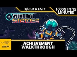 Stellar Strider - Achievement Walkthrough (1000G IN 15 MINUTES)