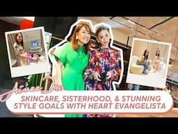 ⁠⁠Skincare, Sisterhood, & Stunning Style Goals with Heart Evangelista