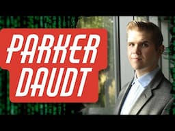 Parker Daudt, Infosec Consultant & Gatekeeping Destroyer