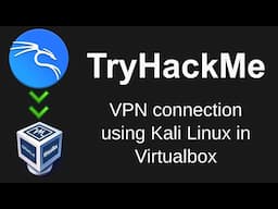 How to Connect to TryHackMe VPN with Kali in Virtualbox