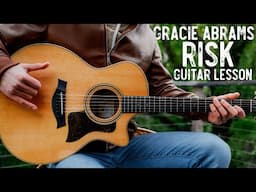 Risk Gracie Abrams Guitar Tutorial // Risk Guitar Lesson #1057