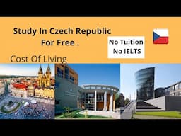 How To Study In Czech Republic For Free | No Tuition No IELTS. Study And Relocate .