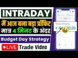 Intraday Live Trading In Groww App || Budget Day Special Trading Strategy || 2 Live Profit Trade |