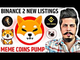 Cheems & Test Token On Binance | Meme Coins Pump