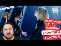 I Get Shown By Band-Maid & The Warning | Show Me - Reaction!