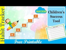 Habit Tracker for kid's Success + Free Printable