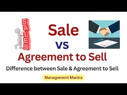 Difference Between Sale and Agreement to Sell | Sale vs Agreement to Sell