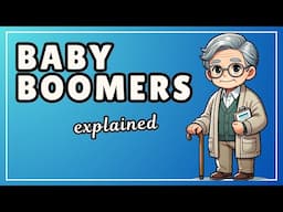 What is a Baby Boomer? (4 Minute Explainer)