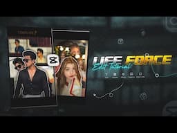 Instagram Trending LIFE FORCE reels edit in Mobile | Capcut Template ? | Tutorial