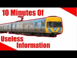 10 Minutes of Useless Melbourne Transport Information