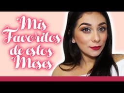 FAVORITOS DE ESTOS ÚLTIMOS MESES | Zaret Montoya