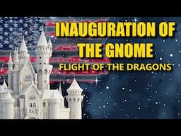 Inauguration of the Gnome - Flight of the Dragons