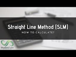 What is Straight Line Method of Depreciation - Basic Accounting